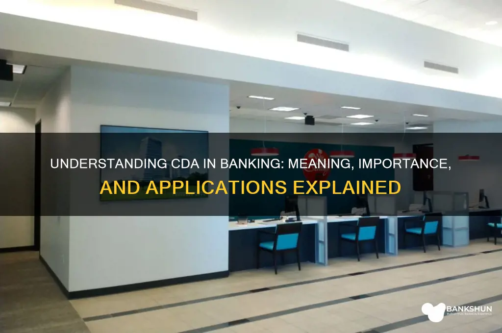 what does cda stand for in banking