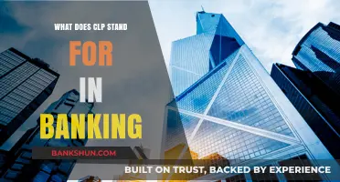 Understanding CLP: Decoding Its Meaning and Role in Banking Operations