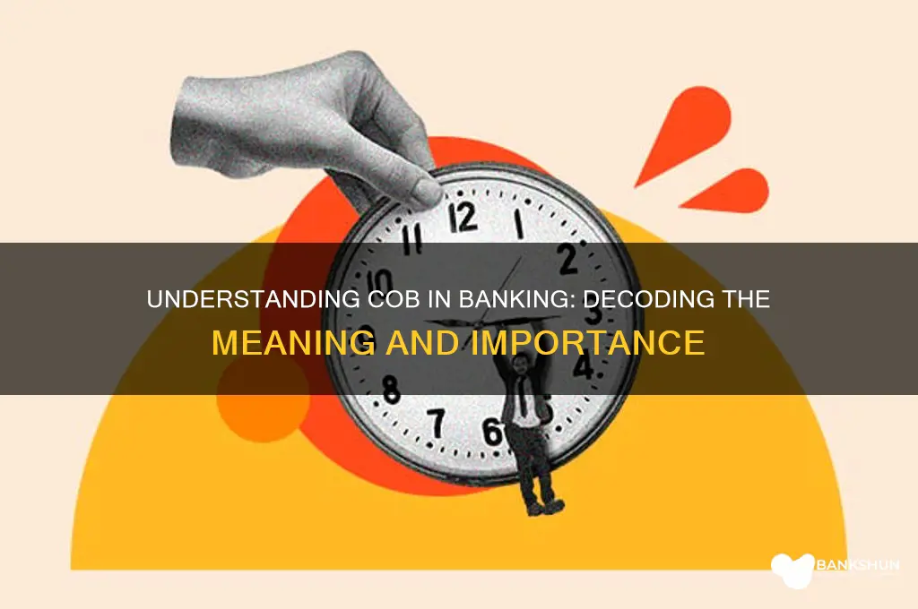 what does cob stand for in banking