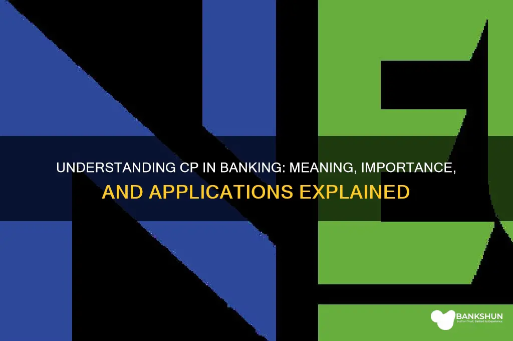 what does cp stand for in banking
