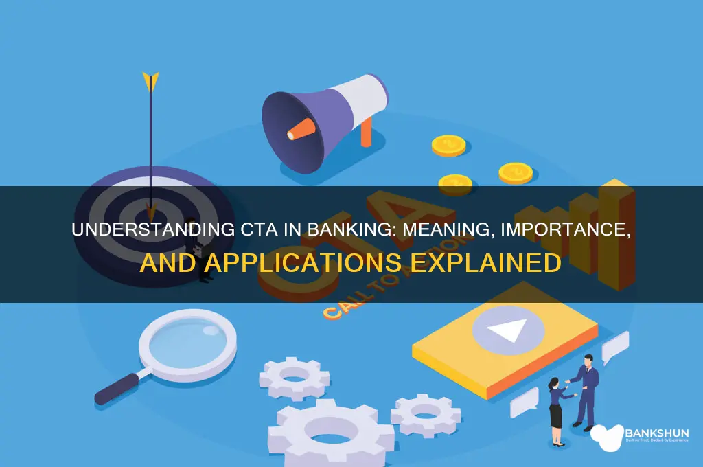 what does cta stand for in banking