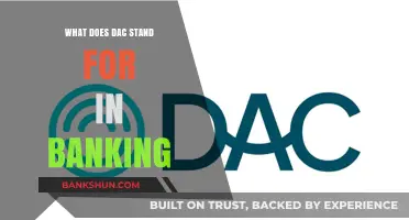 Understanding DAC in Banking: Decoding the Acronym and Its Significance