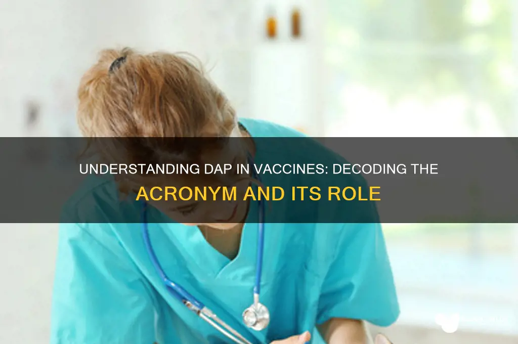 what does dap stand for in vaccines