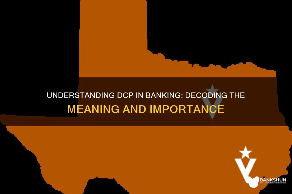 what does dcp stand for in banking