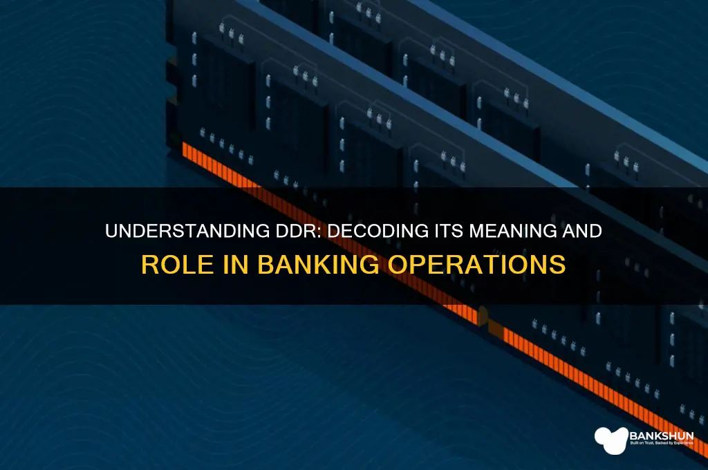 what does ddr stand for in banking