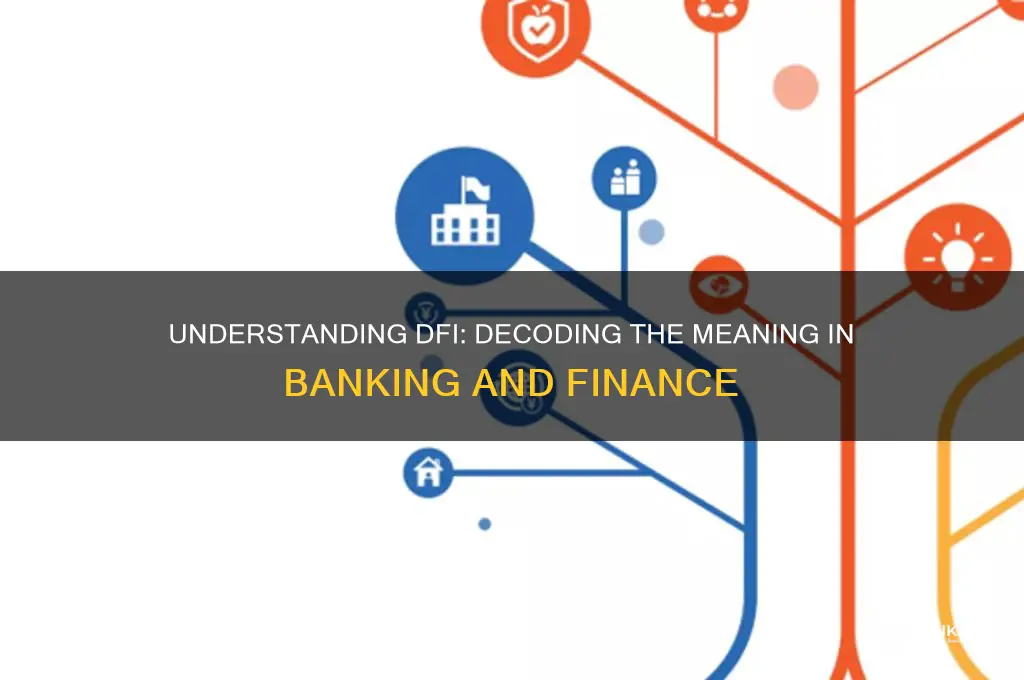 what does dfi stand for in banking