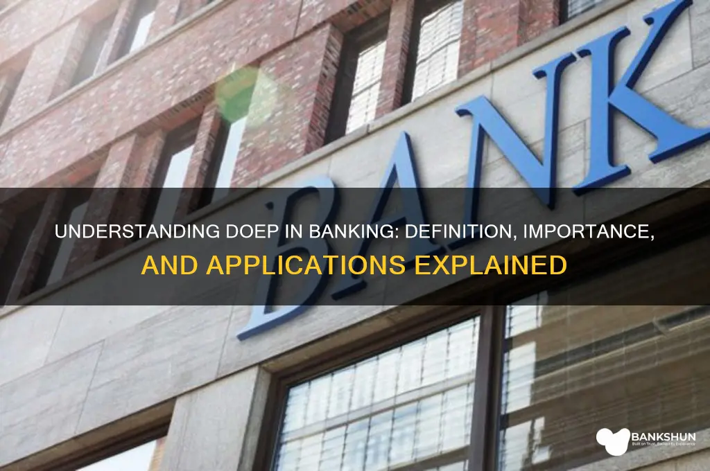 what does doep stand for in banking