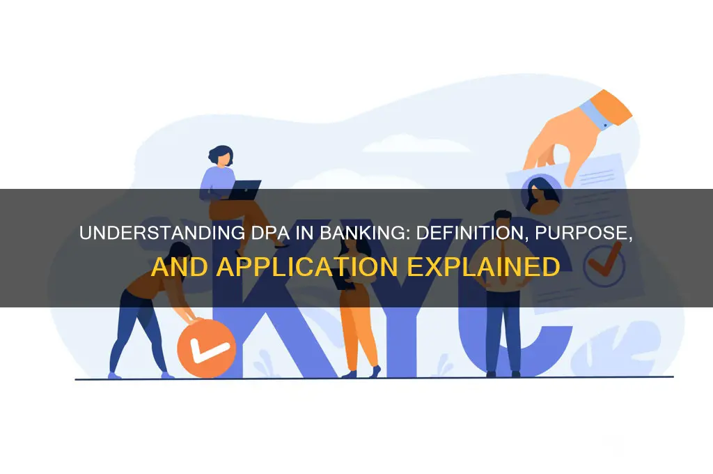 what does dpa stand for in banking