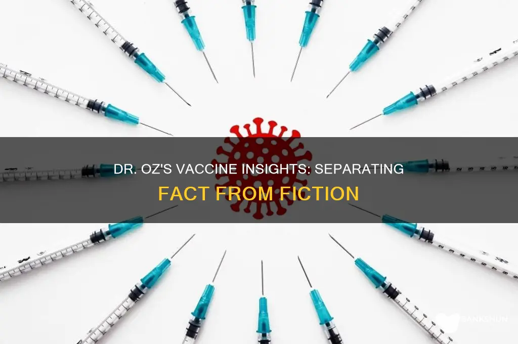what does dr oz say about vaccines