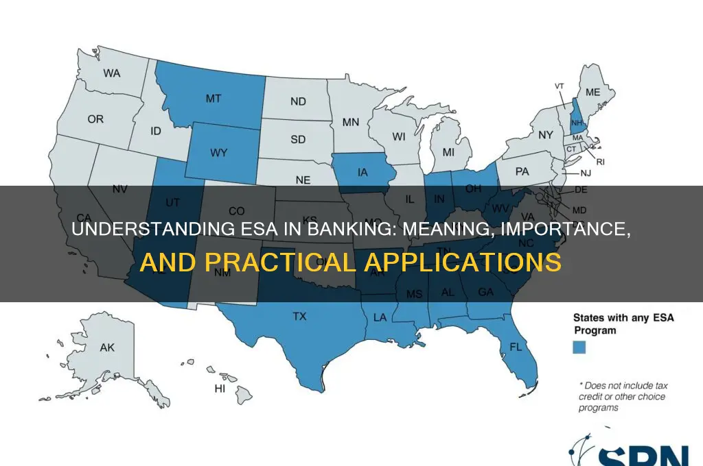 what does esa stand for in banking