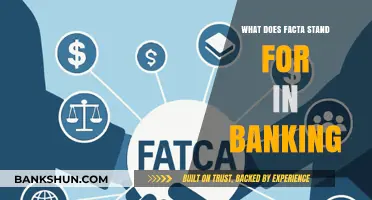 Understanding FACTA: Its Meaning and Role in Modern Banking Practices