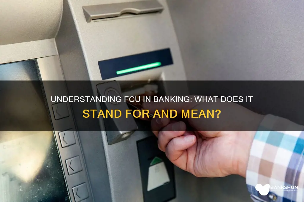 what does fcu stand for in banking
