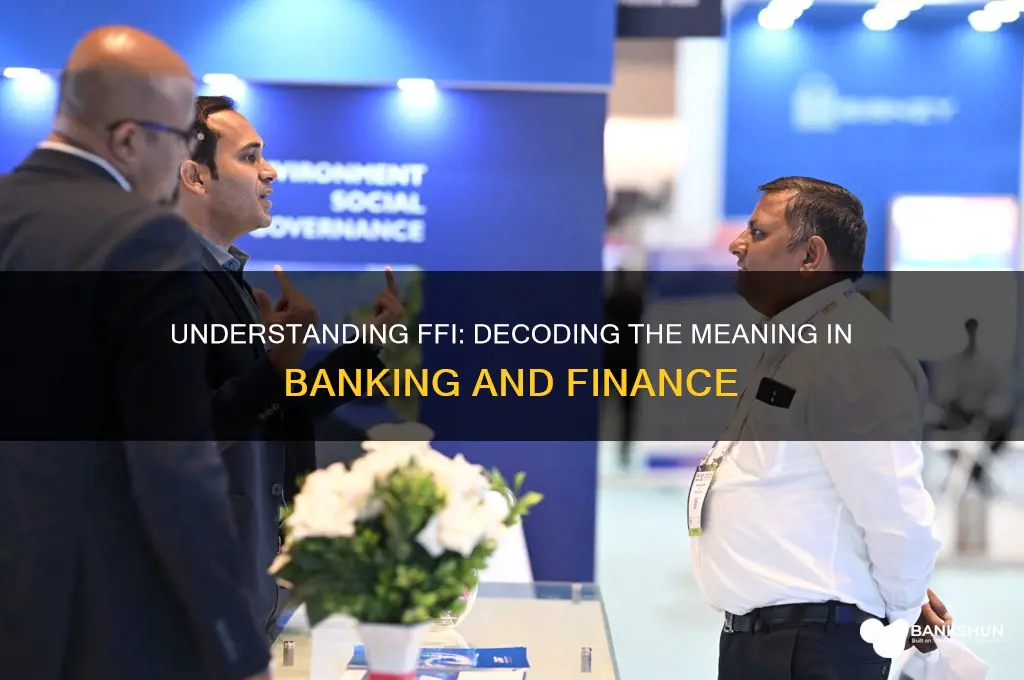 what does ffi stand for in banking