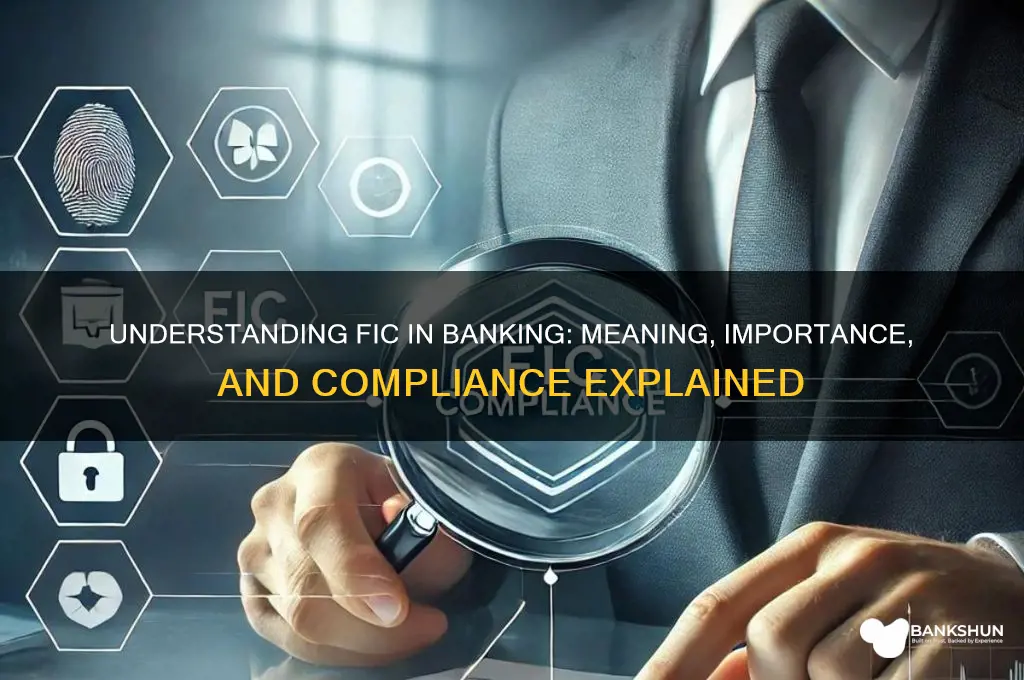 what does fic stand for in banking
