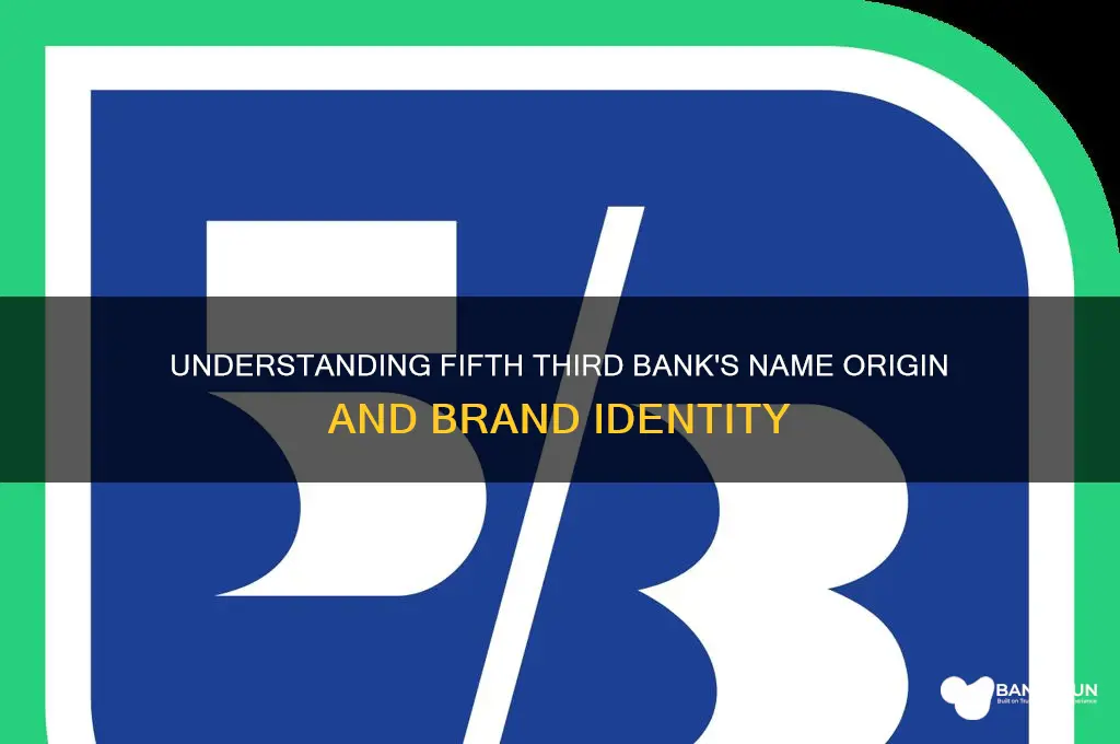 what does fifth third bank stand for