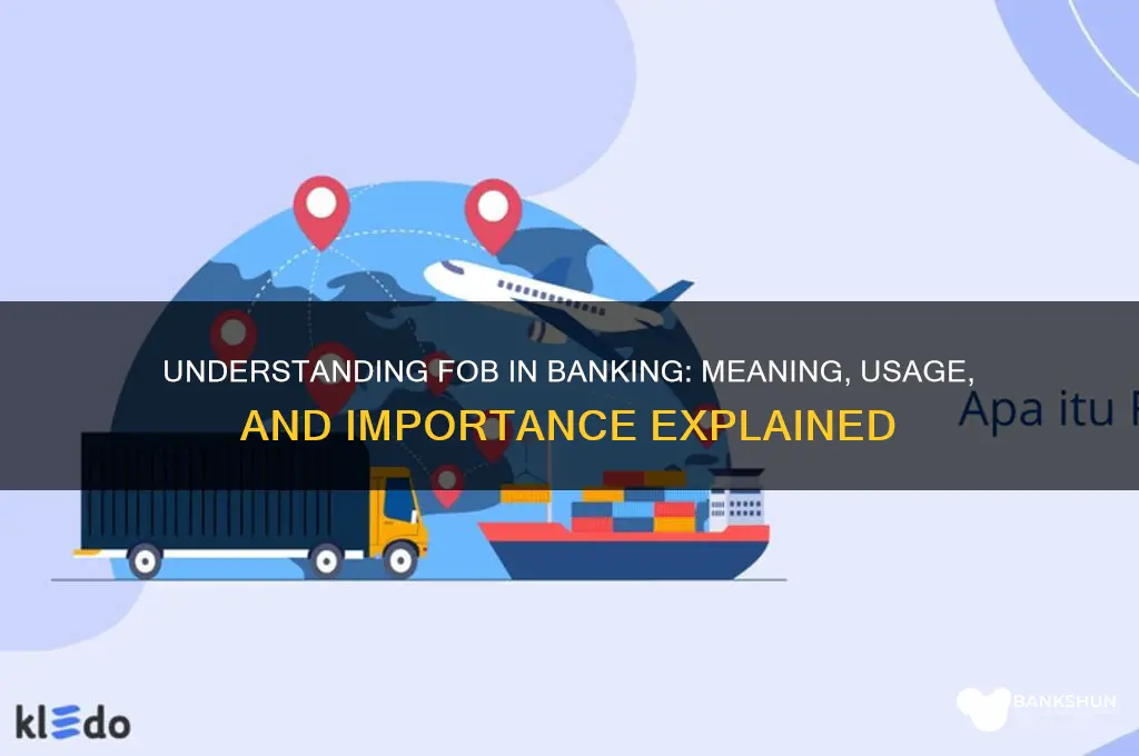 what does fob stand for in banking