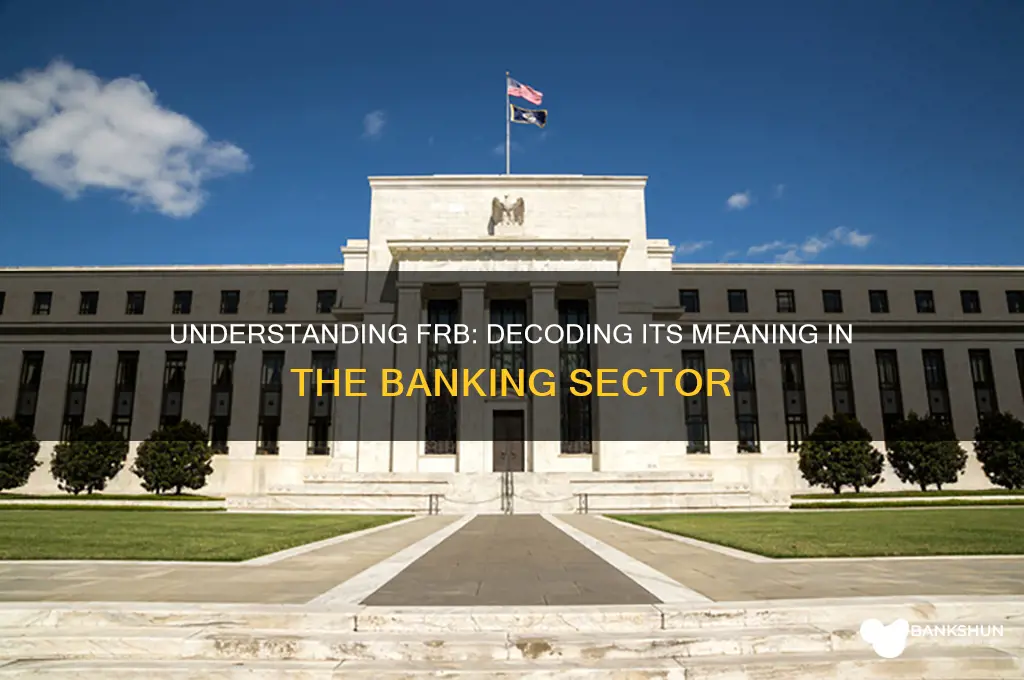 what does frb stand for in banking