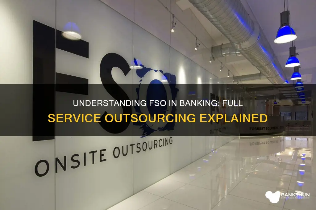 what does fso stand for in banking