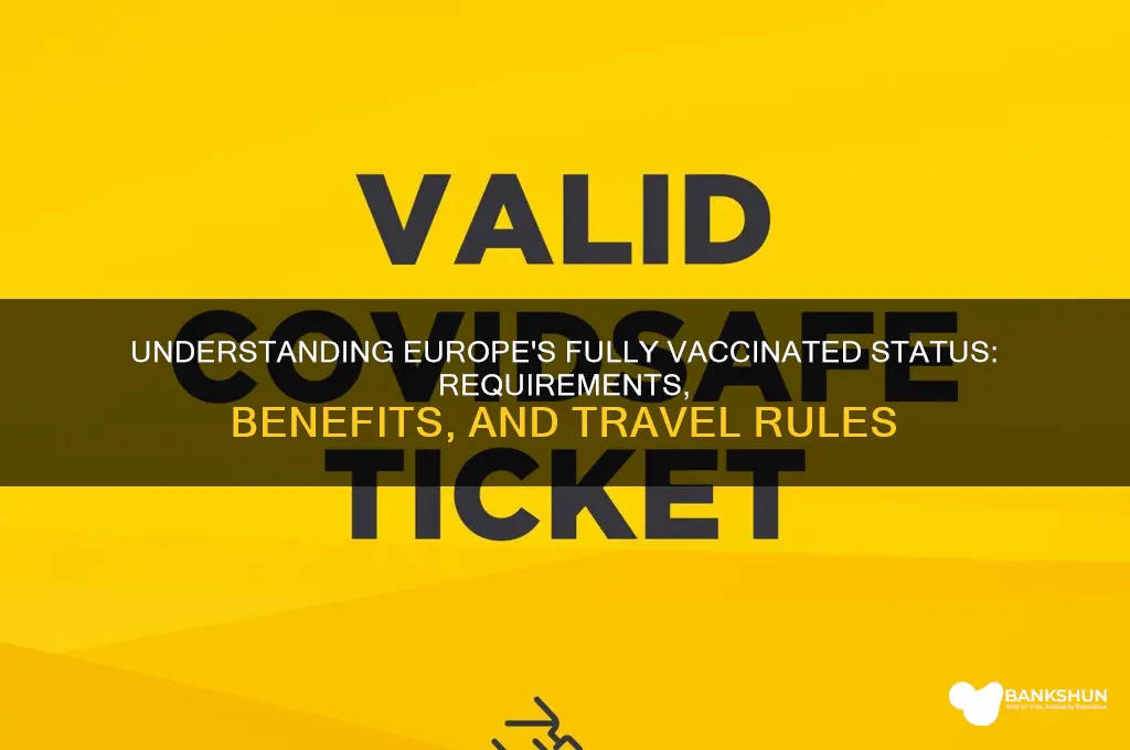 what does fully vaccinated mean in europe