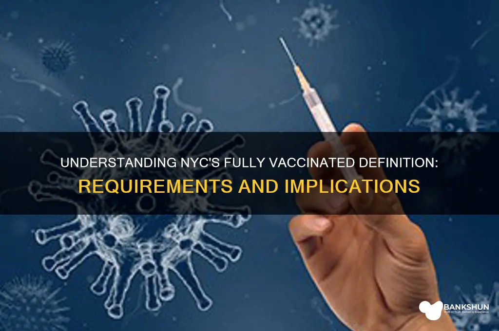 what does fully vaccinated mean in nyc