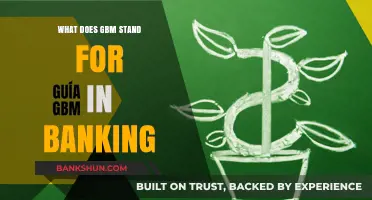 Understanding GBM: Decoding Its Meaning and Role in Modern Banking