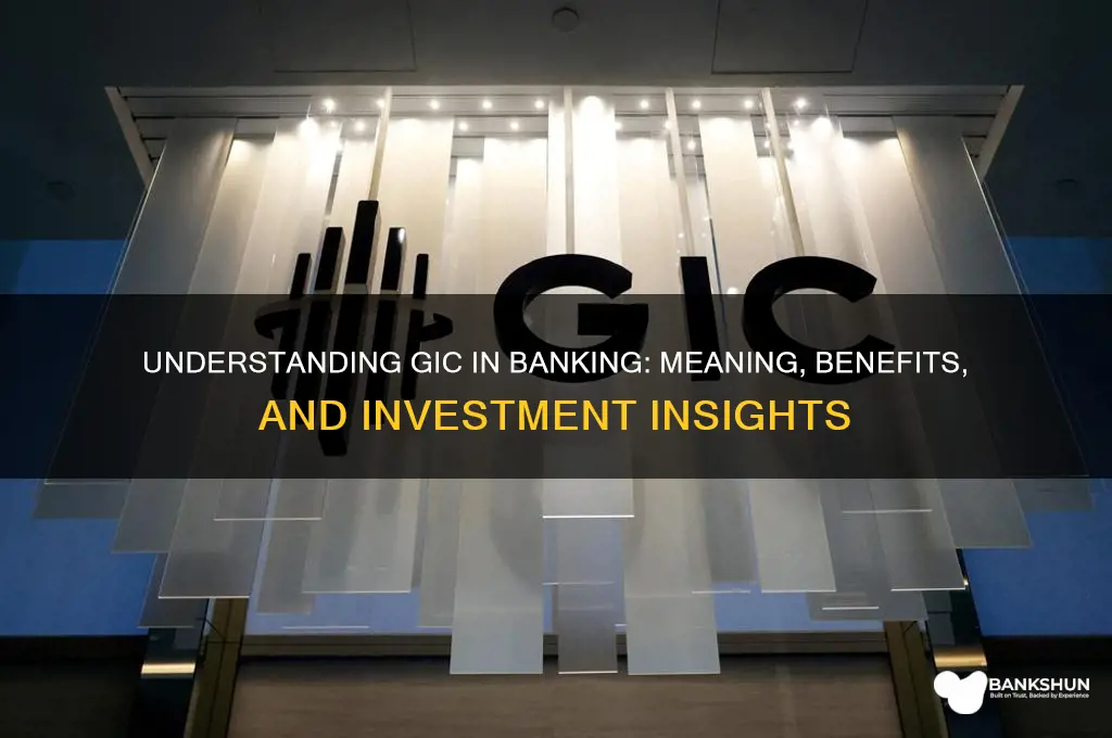 what does gic stand for in banking