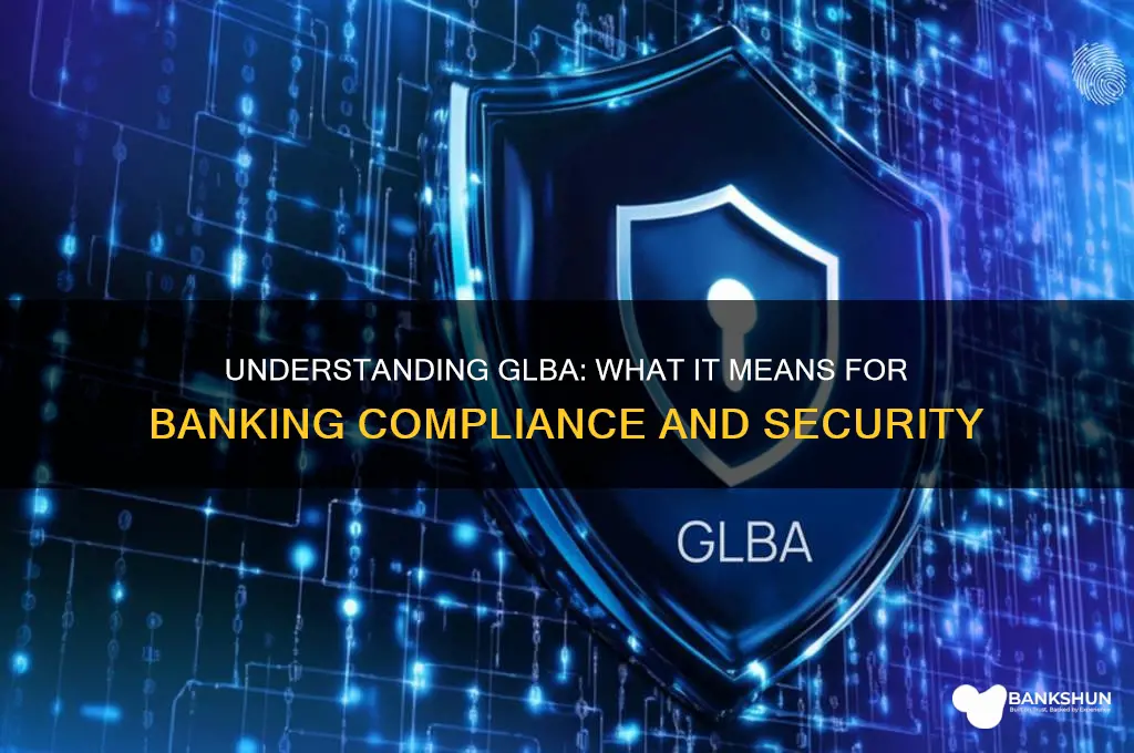what does glba stand for in banking
