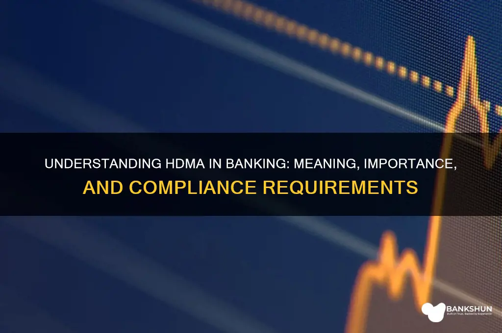 what does hdma stand for in banking