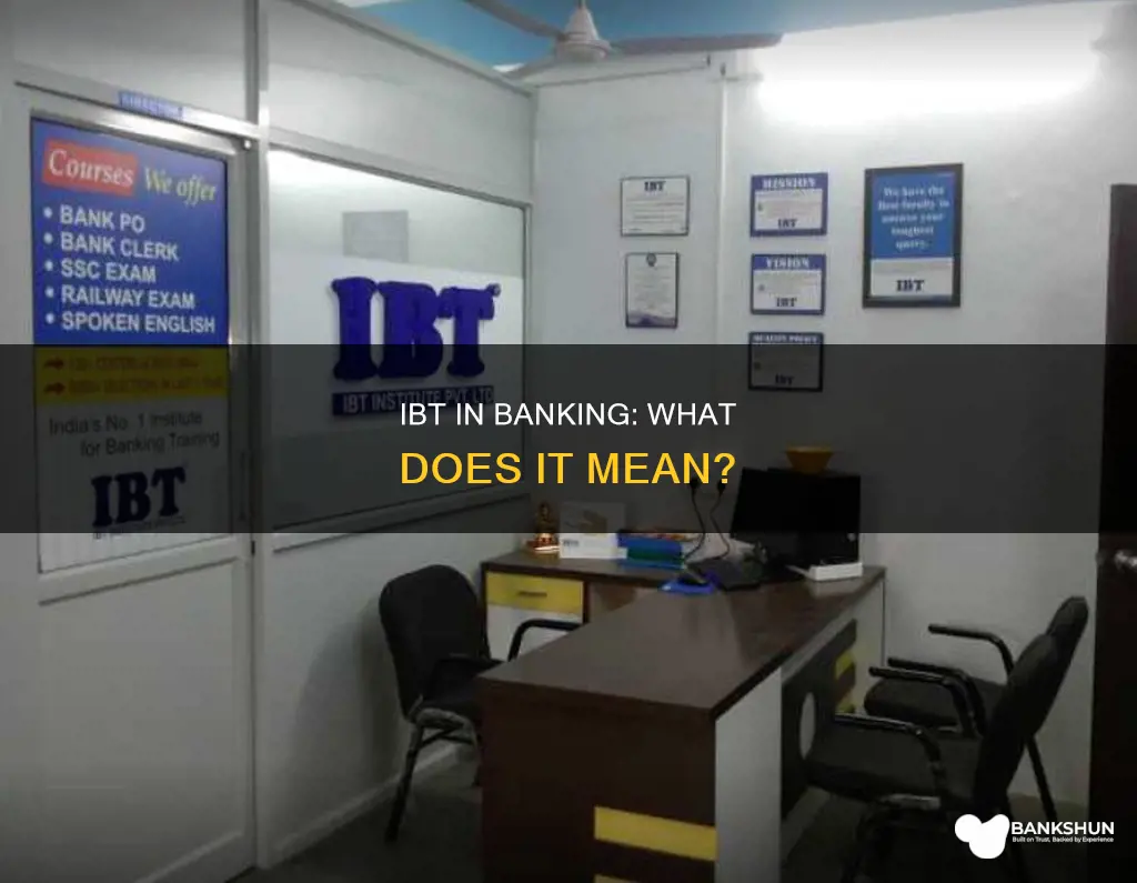 what does ibt stand for in banking