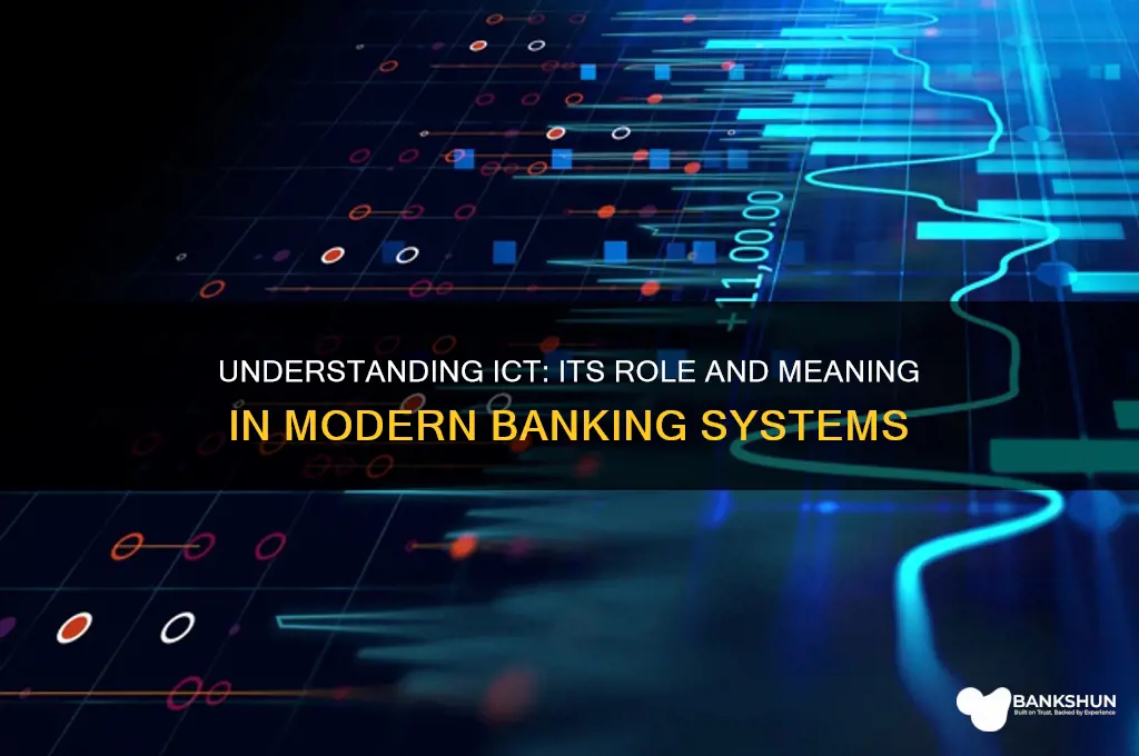 what does ict stand for in bank