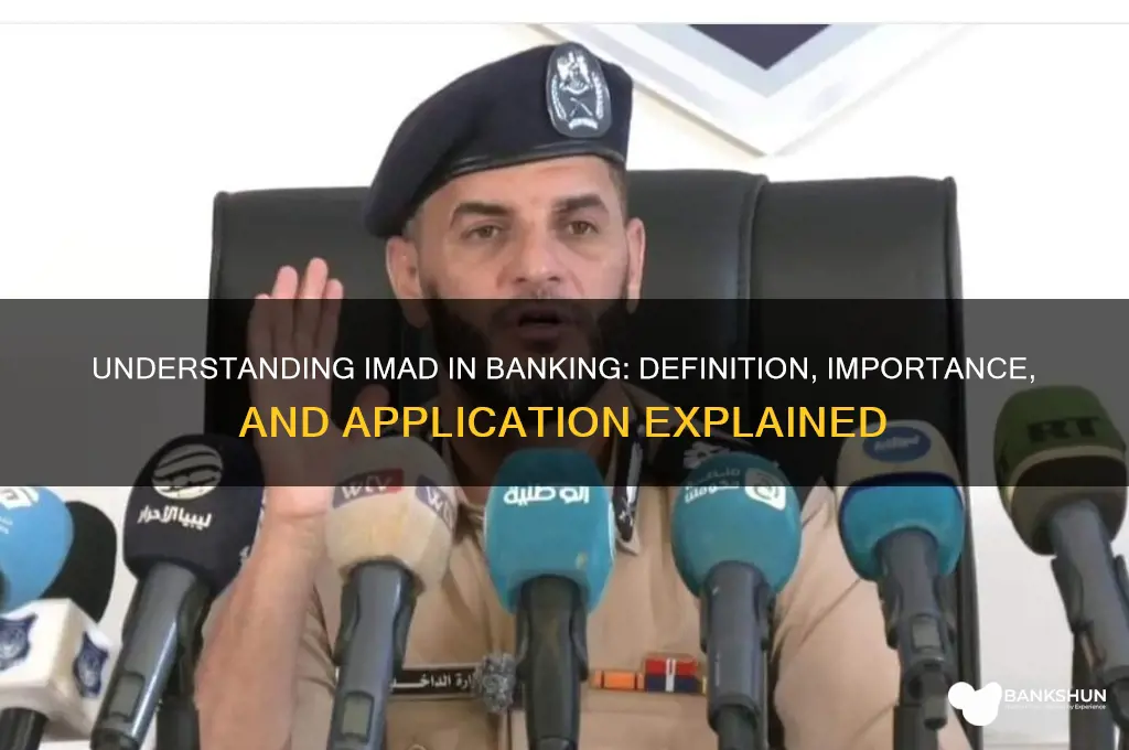 what does imad stand for in banking
