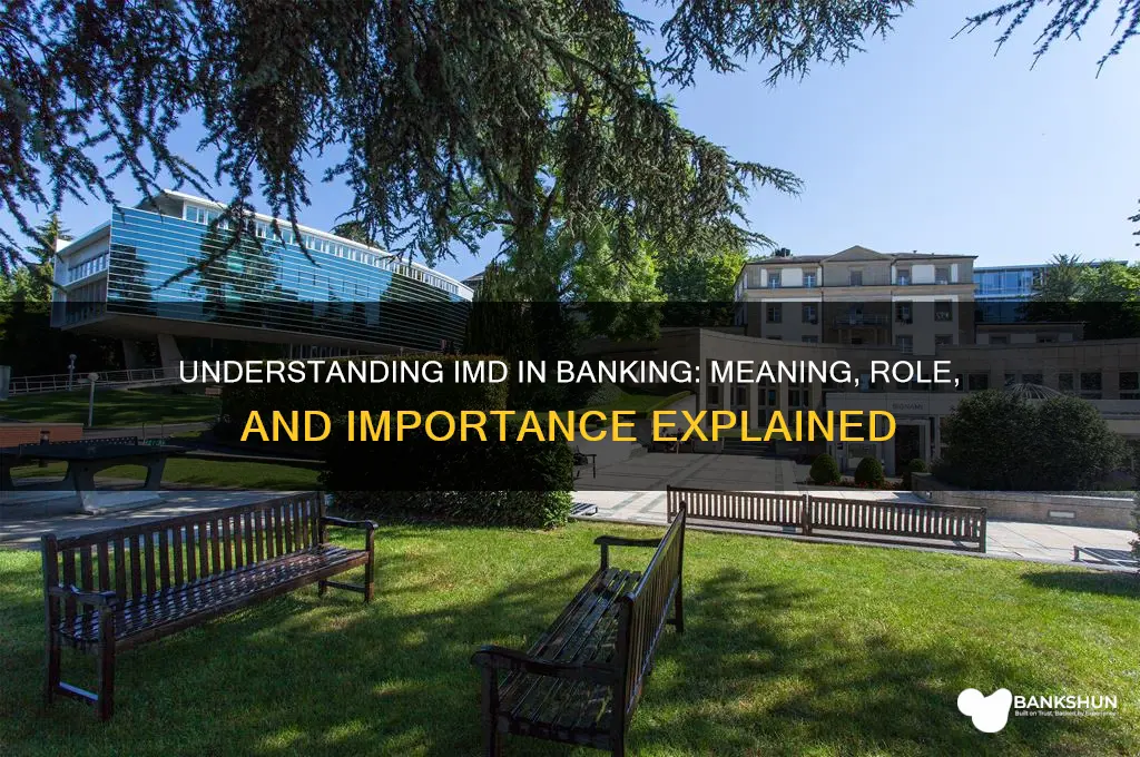 what does imd stand for in banking