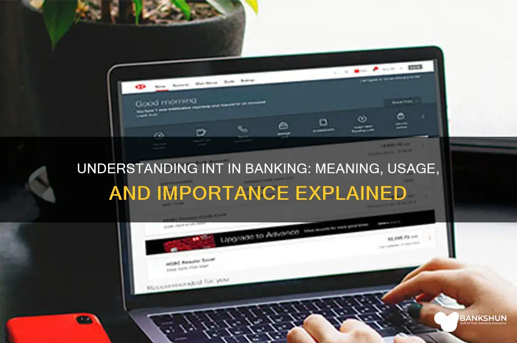 what does int stand for in banking