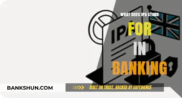Understanding IPA in Banking: Meaning, Importance, and Applications Explained