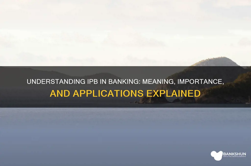 what does ipb stand for in banking