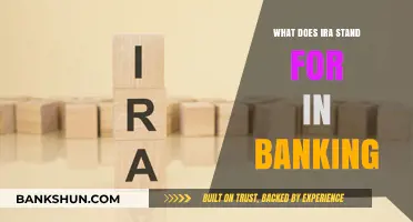 Individual Retirement Account: What IRA Stands For in Banking