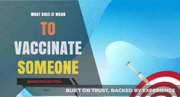 Understanding Vaccination: What It Means to Vaccinate Someone