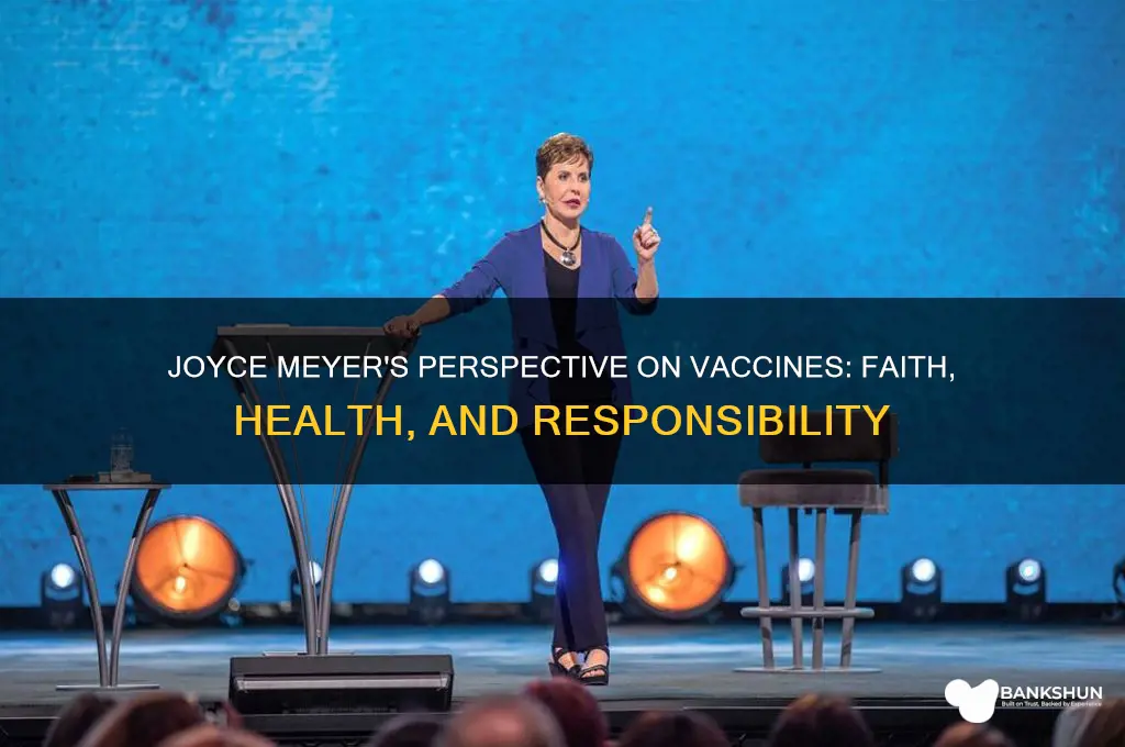what does joyce meyer say about vaccine
