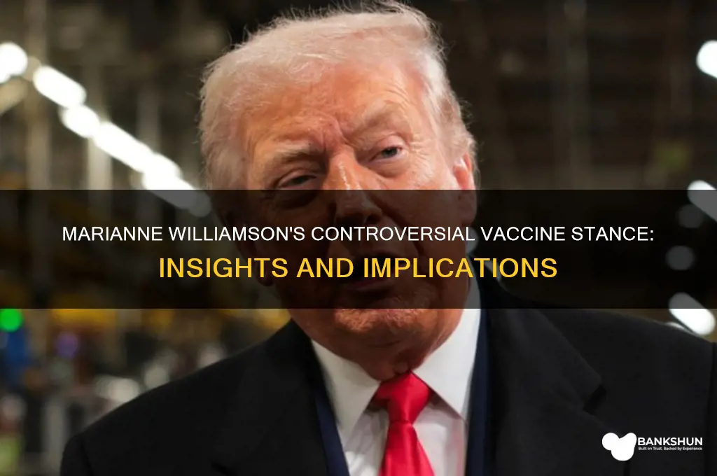 what does marianne williamson say about vaccines