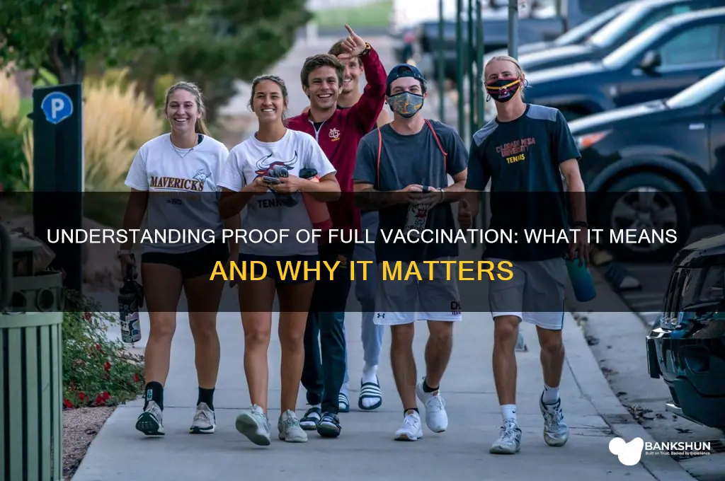 what does proof of full vaccination mean
