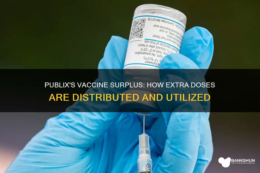 what does publix do with extra vaccine