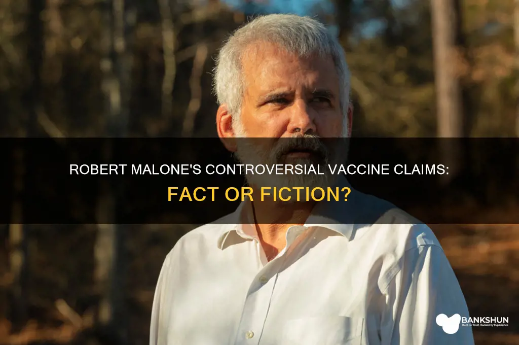 what does robert malone say about vaccines