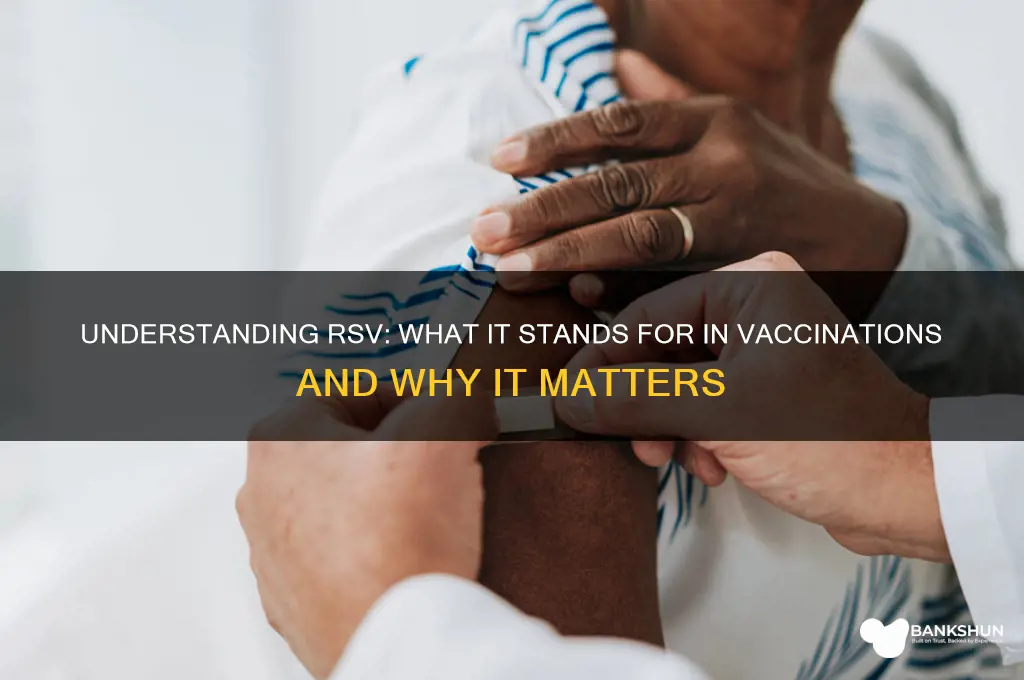 what does rsv stand for in vaccinations