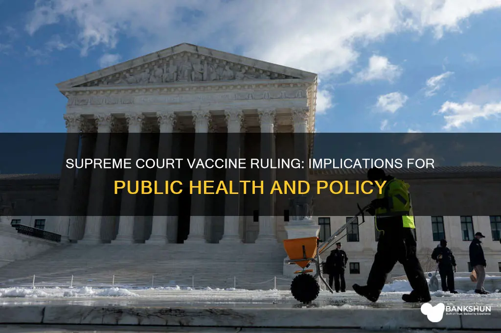 what does supreme court vaccine ruling mean