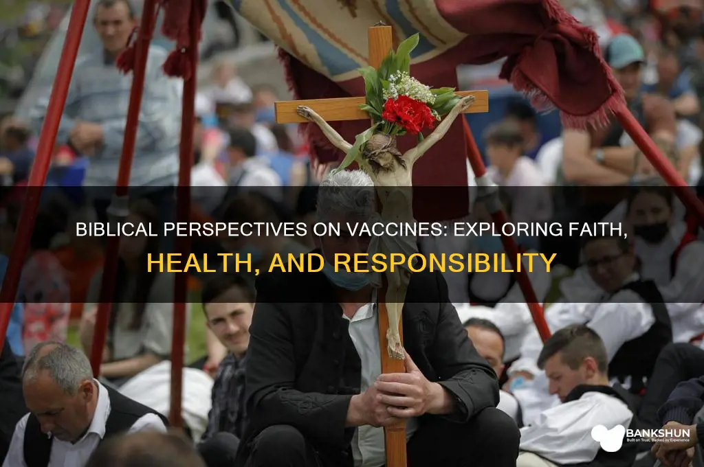 what does the bible day about vaccines