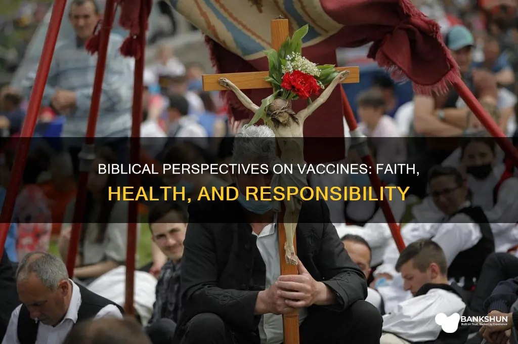 what does the bible say sbout vaccines