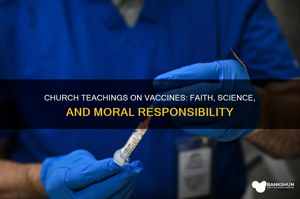 what does the church say about vaccines