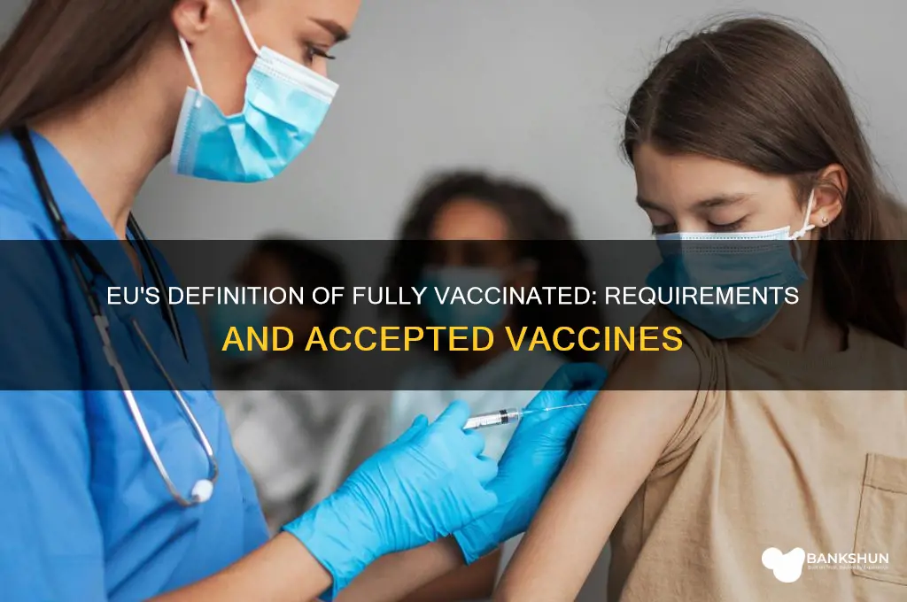 what does the eu consider fully vaccinated