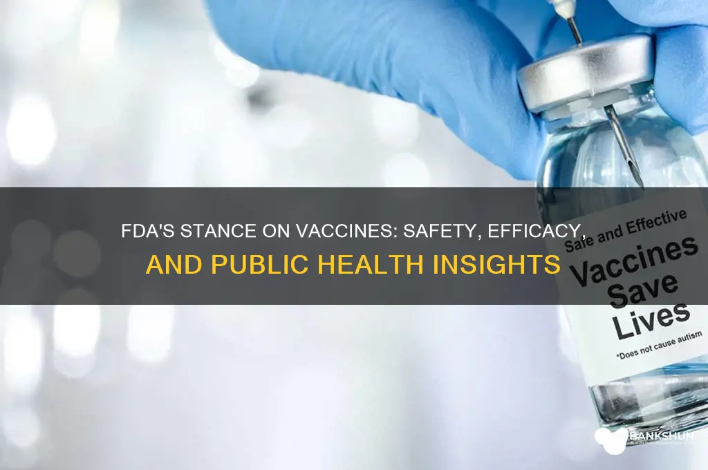 what does the fda say about vaccines