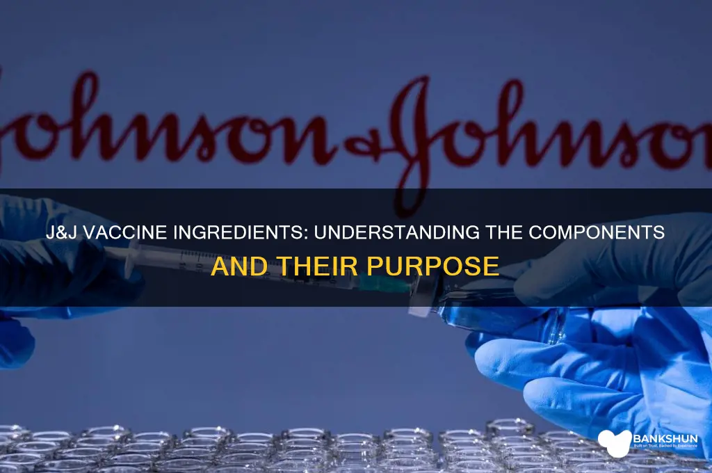 what does the j&j vaccine contain